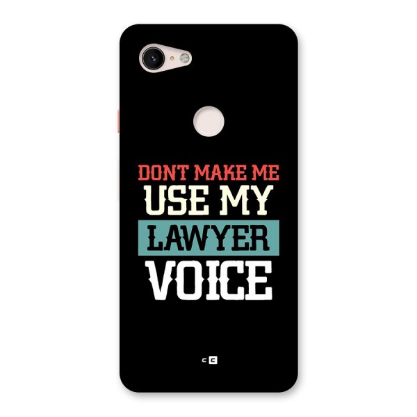 Lawyer Voice Back Case for Google Pixel 3 XL