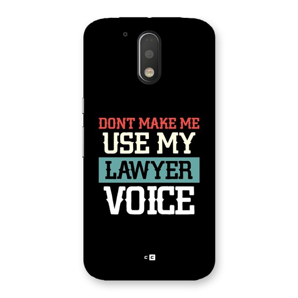 Lawyer Voice Back Case for Moto G4 Plus