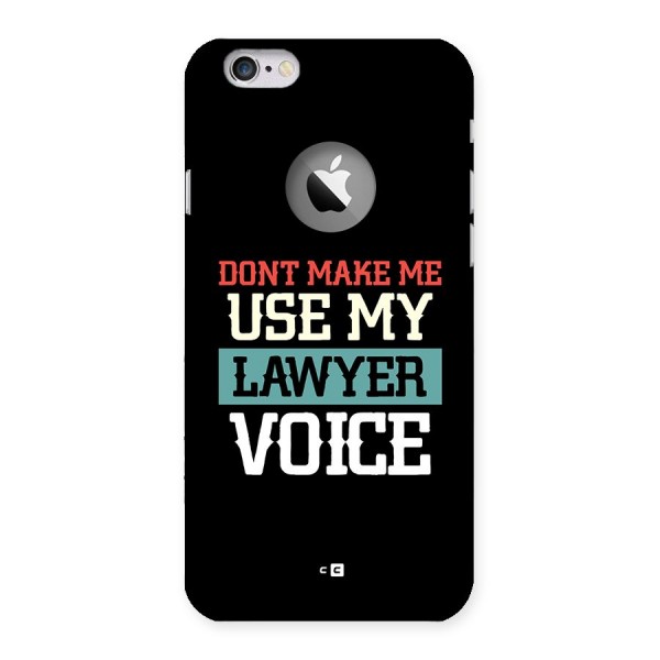 Lawyer Voice Back Case for iPhone 6 Logo Cut