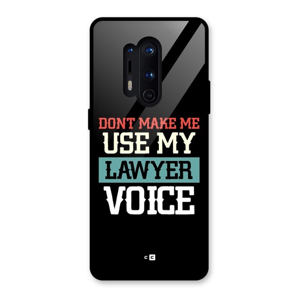 Lawyer Voice Glass Back Case for OnePlus 8 Pro