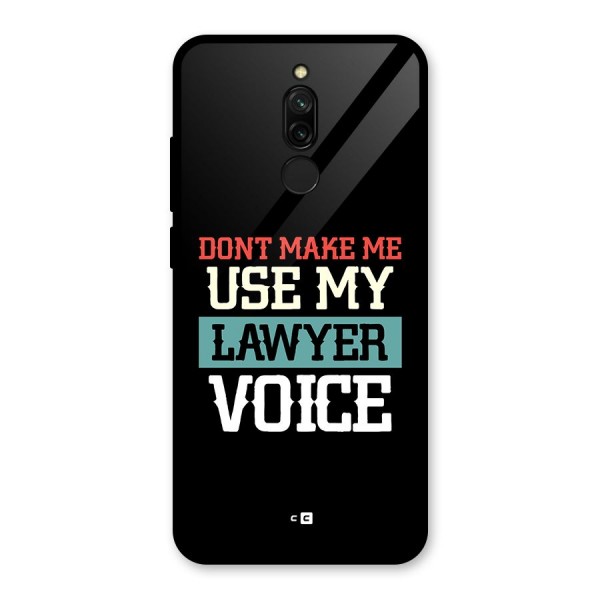 Lawyer Voice Glass Back Case for Redmi 8