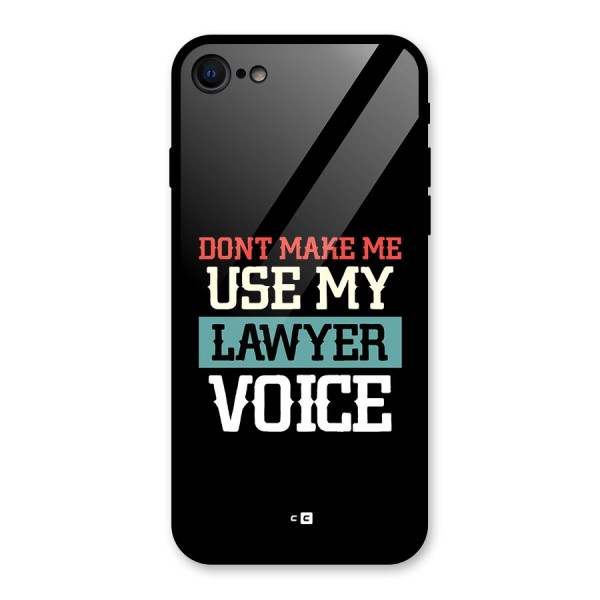 Lawyer Voice Glass Back Case for iPhone 7