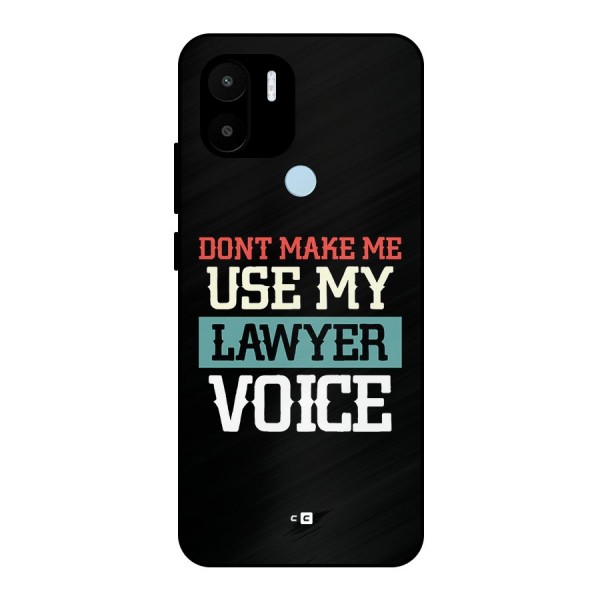 Lawyer Voice Metal Back Case for Redmi A1 Plus