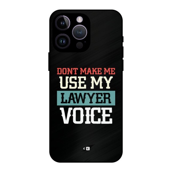 Lawyer Voice Metal Back Case for iPhone 14 Pro Max