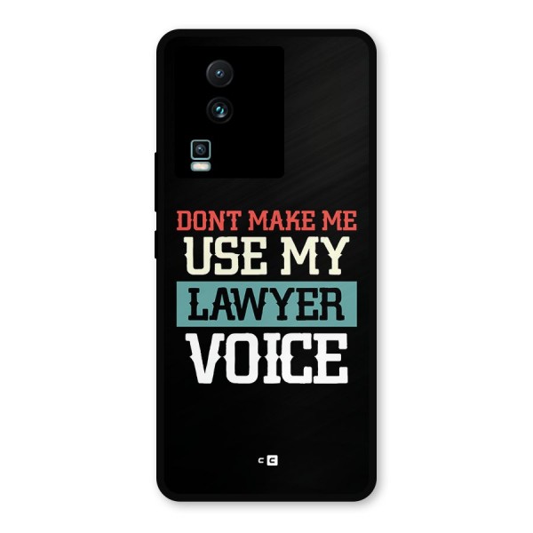 Lawyer Voice Metal Back Case for iQOO Neo 7