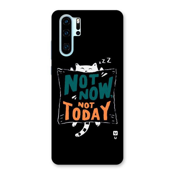 Lazy Cat Not Today Back Case for Huawei P30 Pro
