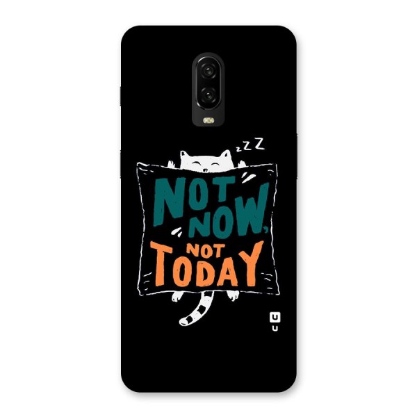 Lazy Cat Not Today Back Case for OnePlus 6T