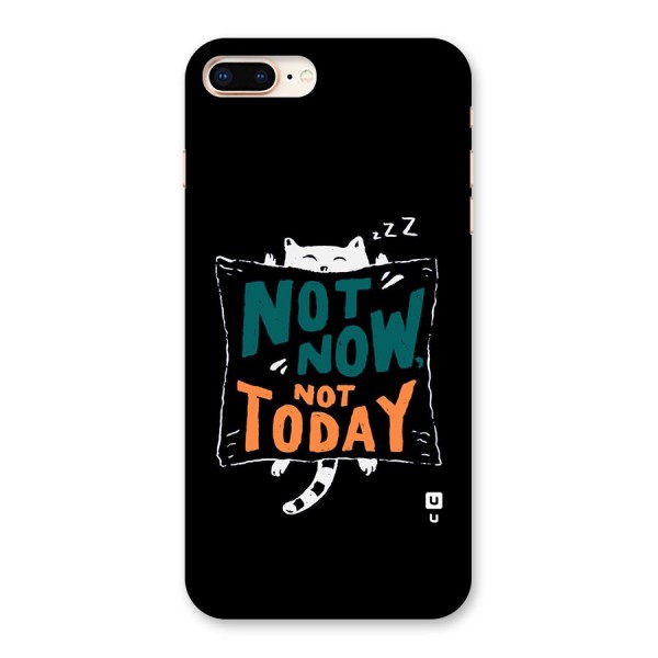 Lazy Cat Not Today Back Case for iPhone 8 Plus