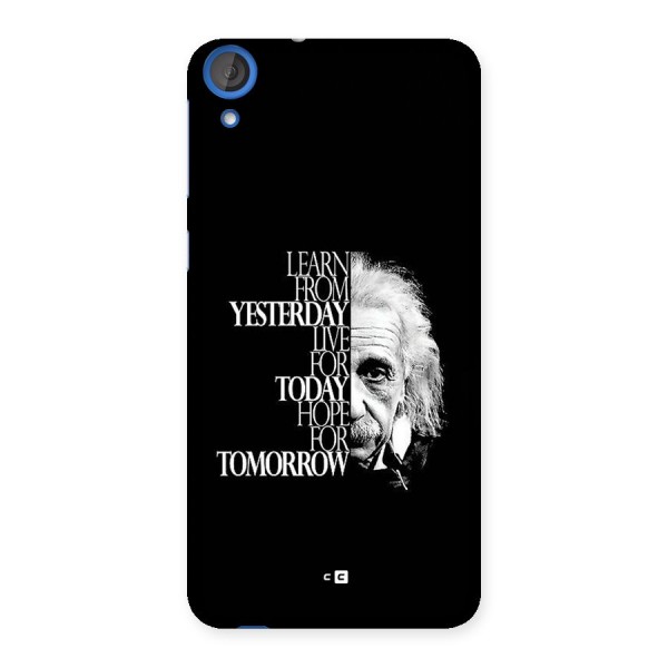 Learn From Yesterday Back Case for Desire 820