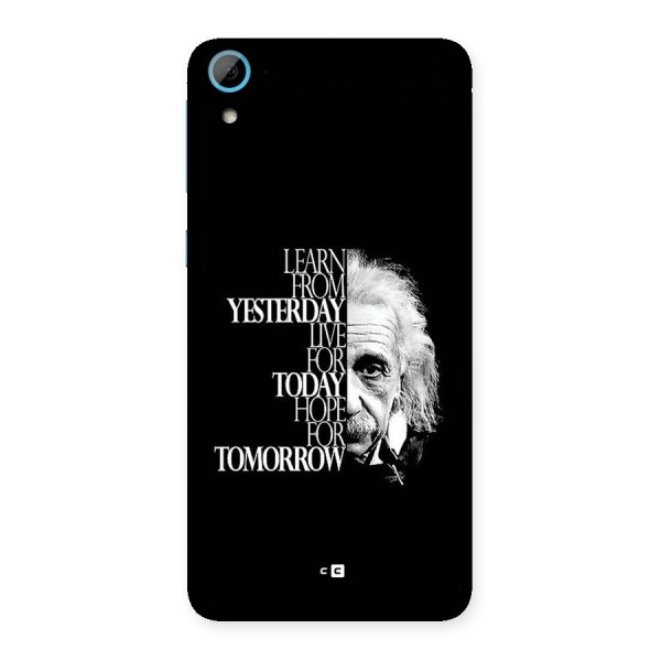 Learn From Yesterday Back Case for Desire 826
