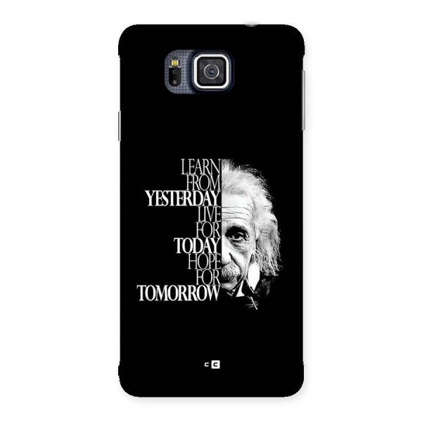 Learn From Yesterday Back Case for Galaxy Alpha