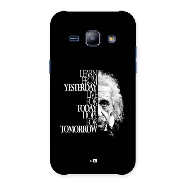 Learn From Yesterday Back Case for Galaxy J1