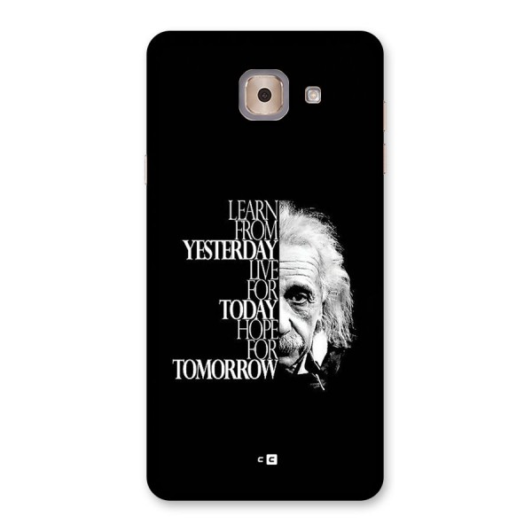 Learn From Yesterday Back Case for Galaxy J7 Max
