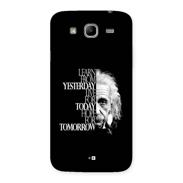 Learn From Yesterday Back Case for Galaxy Mega 5.8