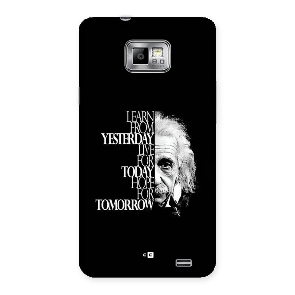 Learn From Yesterday Back Case for Galaxy S2
