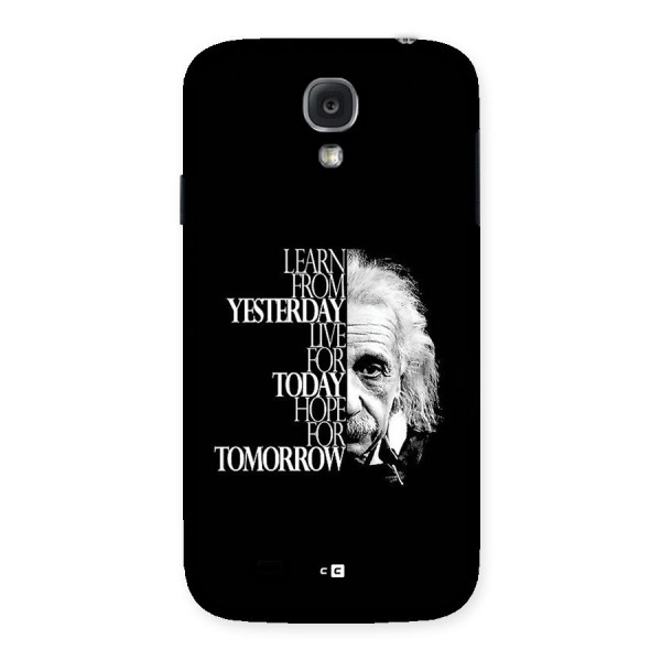 Learn From Yesterday Back Case for Galaxy S4