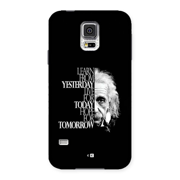 Learn From Yesterday Back Case for Galaxy S5