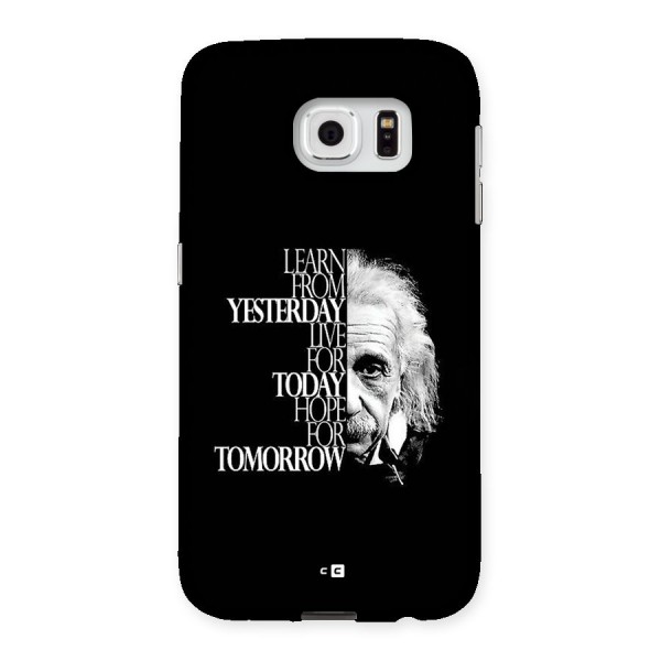 Learn From Yesterday Back Case for Galaxy S6