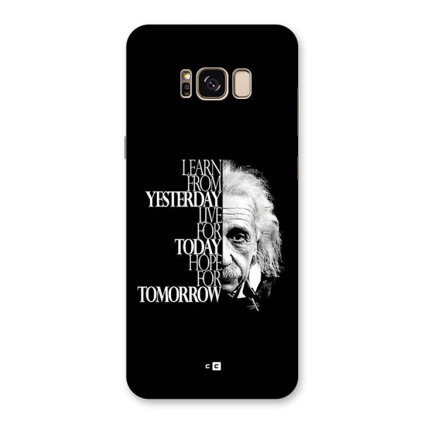 Learn From Yesterday Back Case for Galaxy S8 Plus