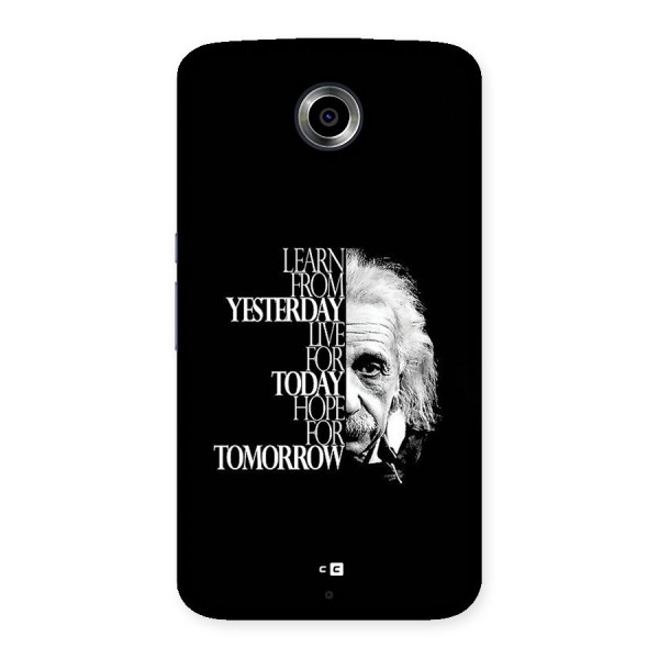 Learn From Yesterday Back Case for Google Nexus 6