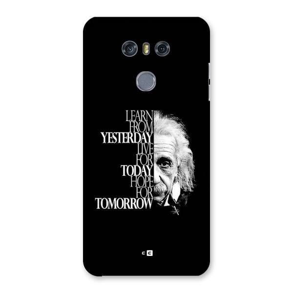 Learn From Yesterday Back Case for LG G6
