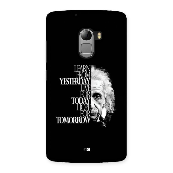 Learn From Yesterday Back Case for Lenovo K4 Note