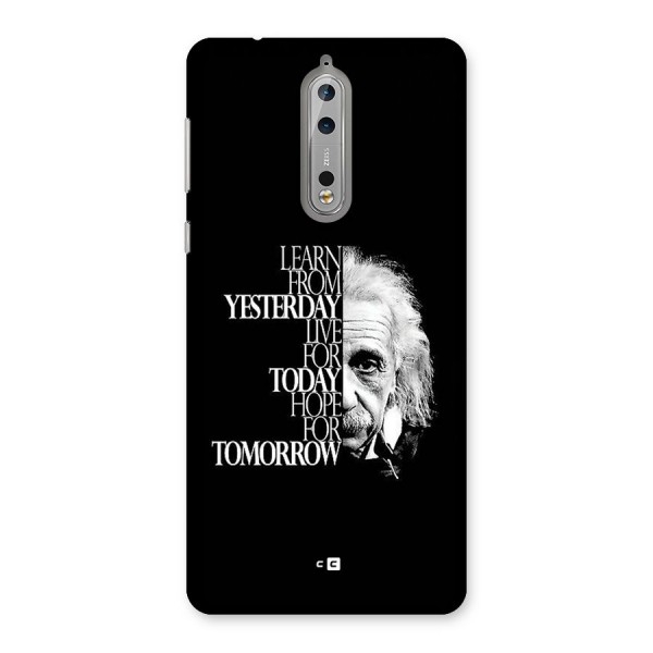 Learn From Yesterday Back Case for Nokia 8