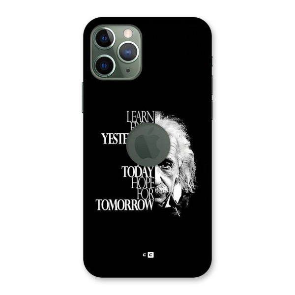 Learn From Yesterday Back Case for iPhone 11 Pro Logo Cut