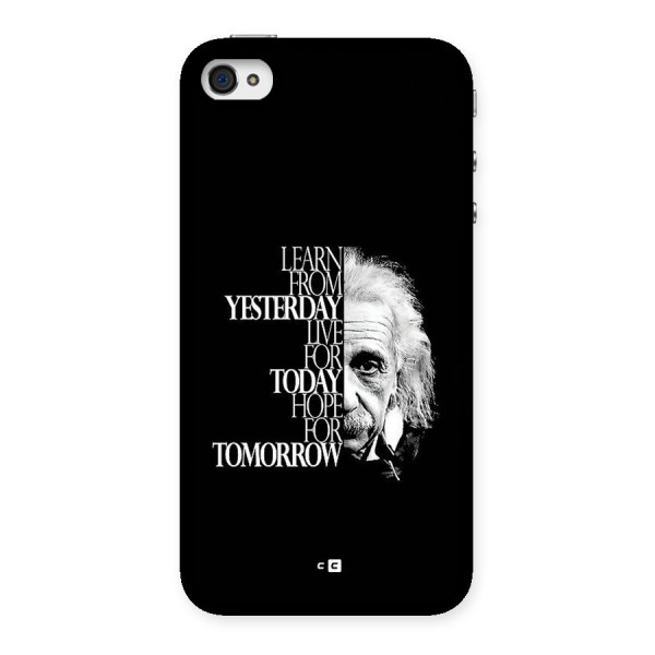 Learn From Yesterday Back Case for iPhone 4 4s