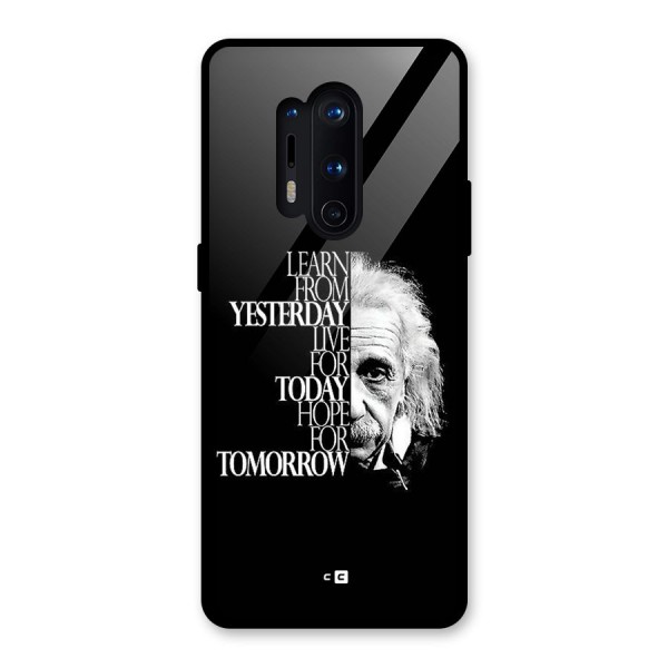 Learn From Yesterday Glass Back Case for OnePlus 8 Pro