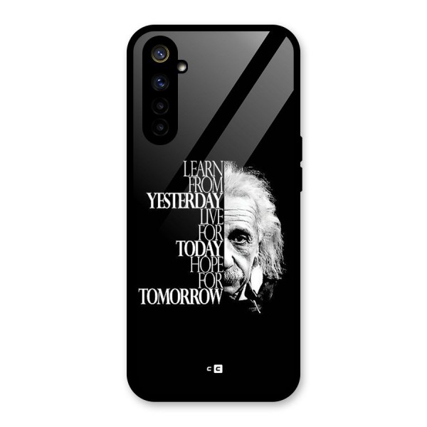 Learn From Yesterday Glass Back Case for Realme 6