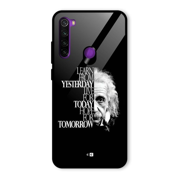 Learn From Yesterday Glass Back Case for Redmi Note 8