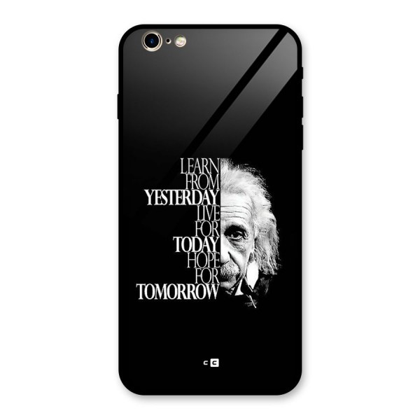 Learn From Yesterday Glass Back Case for iPhone 6 Plus 6S Plus
