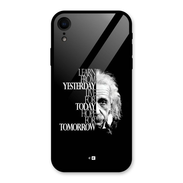 Learn From Yesterday Glass Back Case for iPhone XR