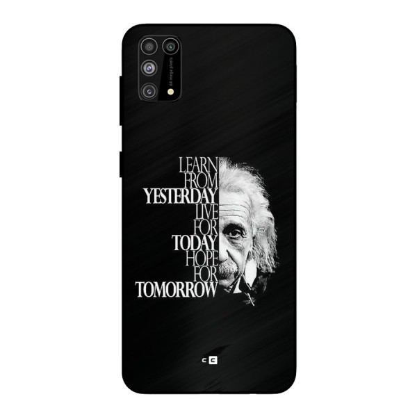Learn From Yesterday Metal Back Case for Galaxy F41