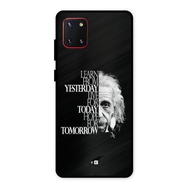 Learn From Yesterday Metal Back Case for Galaxy Note 10 Lite