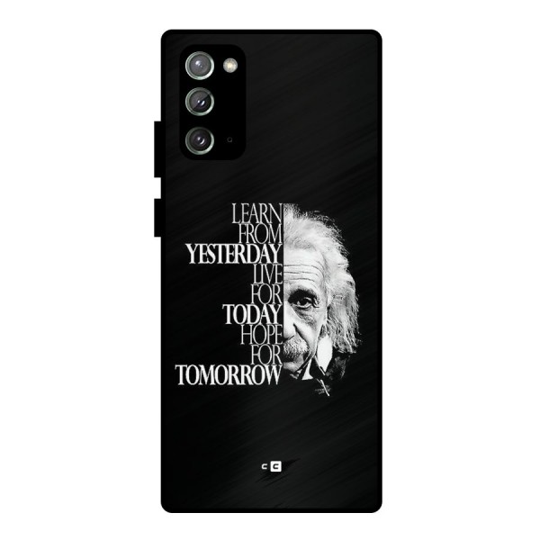 Learn From Yesterday Metal Back Case for Galaxy Note 20
