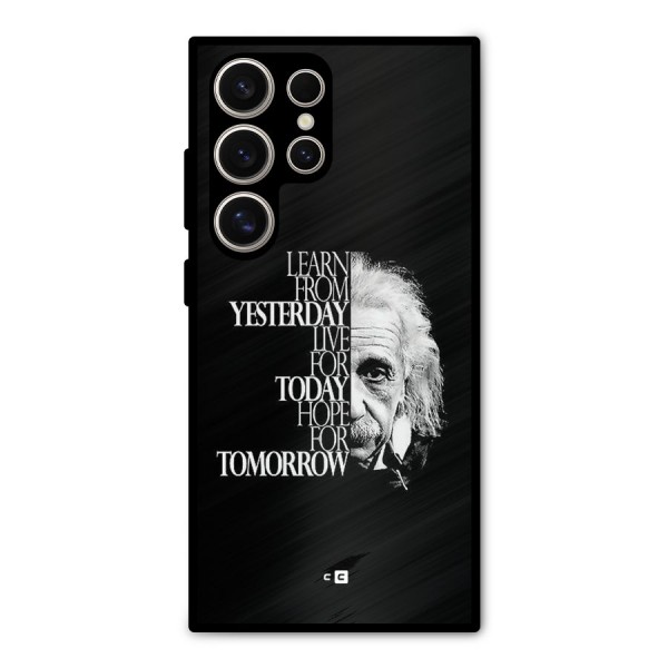 Learn From Yesterday Metal Back Case for Galaxy S24 Ultra
