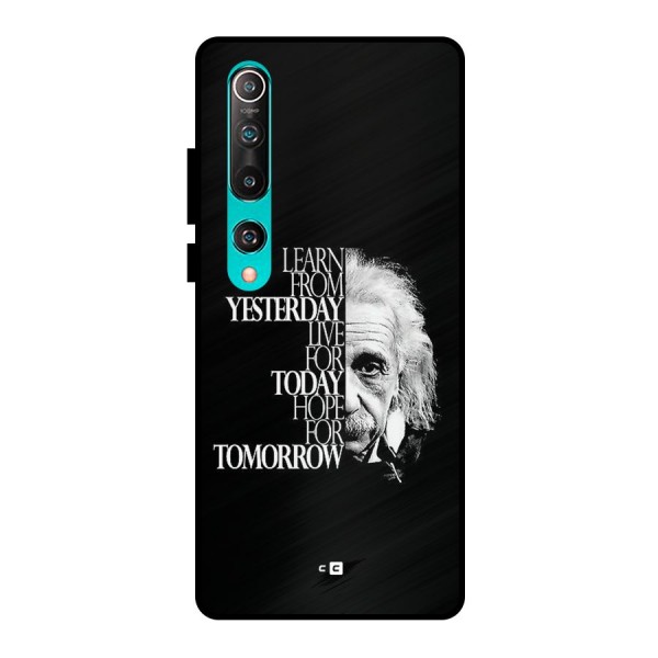 Learn From Yesterday Metal Back Case for Mi 10