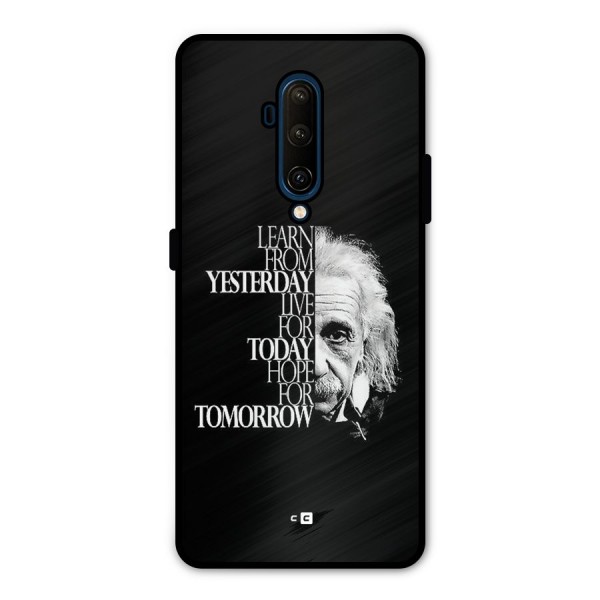 Learn From Yesterday Metal Back Case for OnePlus 7T Pro