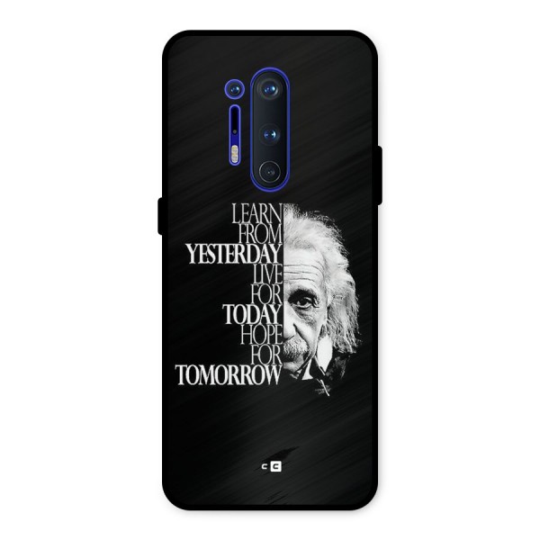 Learn From Yesterday Metal Back Case for OnePlus 8 Pro