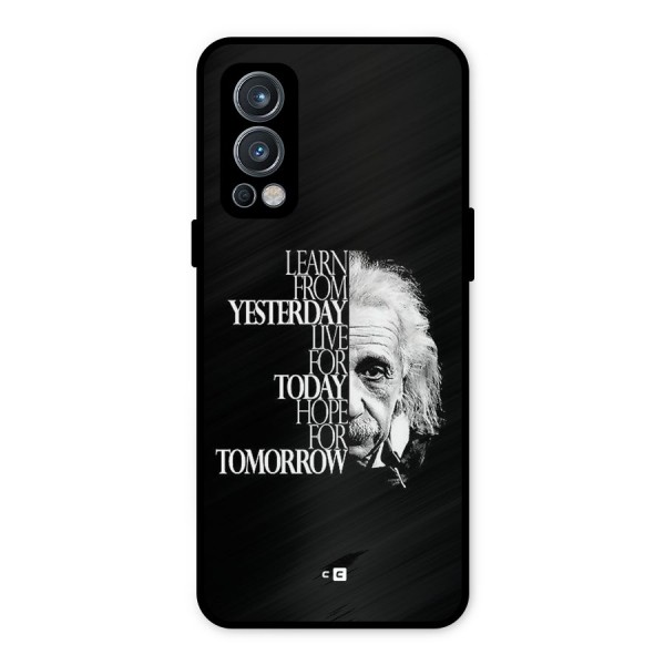 Learn From Yesterday Metal Back Case for OnePlus Nord 2 5G