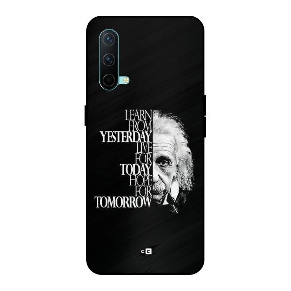 Learn From Yesterday Metal Back Case for OnePlus Nord CE 5G