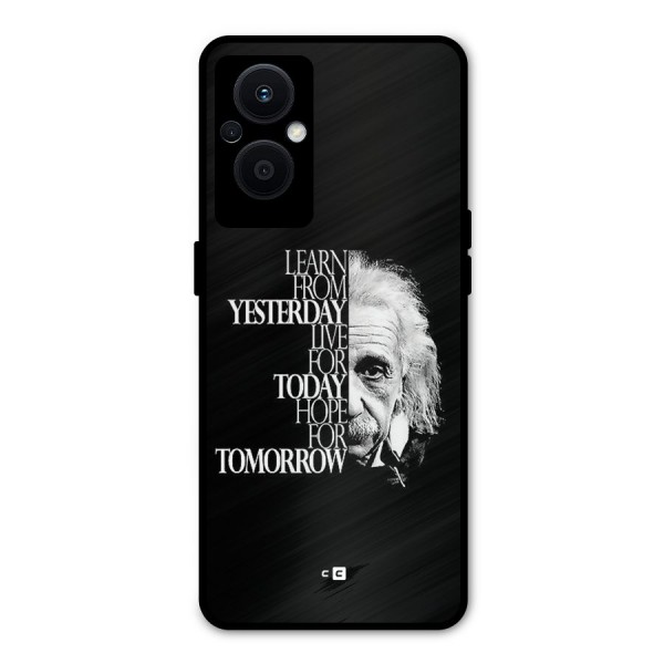 Learn From Yesterday Metal Back Case for Oppo F21s Pro 5G