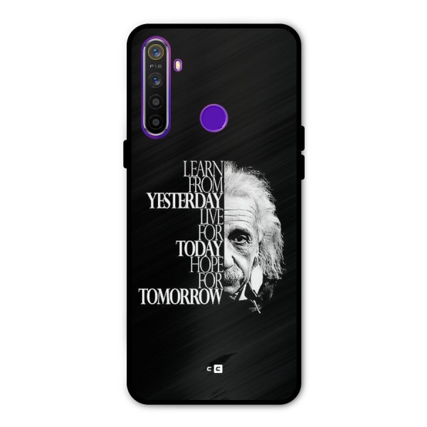 Learn From Yesterday Metal Back Case for Realme 5
