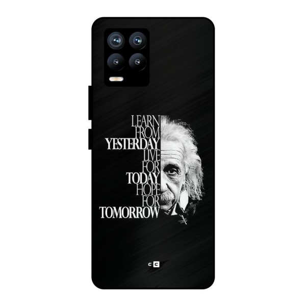 Learn From Yesterday Metal Back Case for Realme 8 Pro
