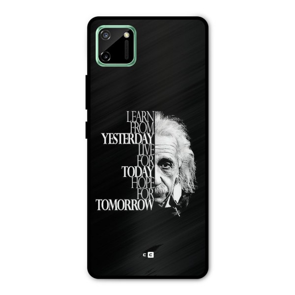 Learn From Yesterday Metal Back Case for Realme C11