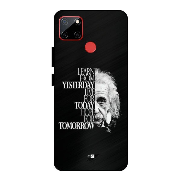 Learn From Yesterday Metal Back Case for Realme C12