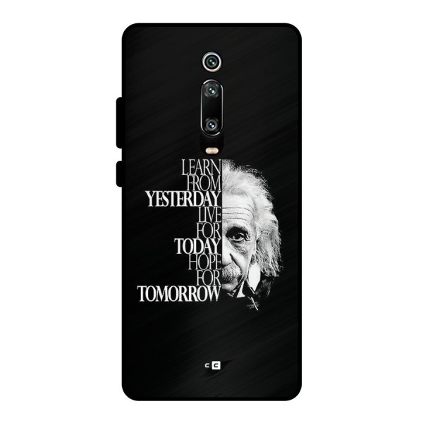Learn From Yesterday Metal Back Case for Redmi K20