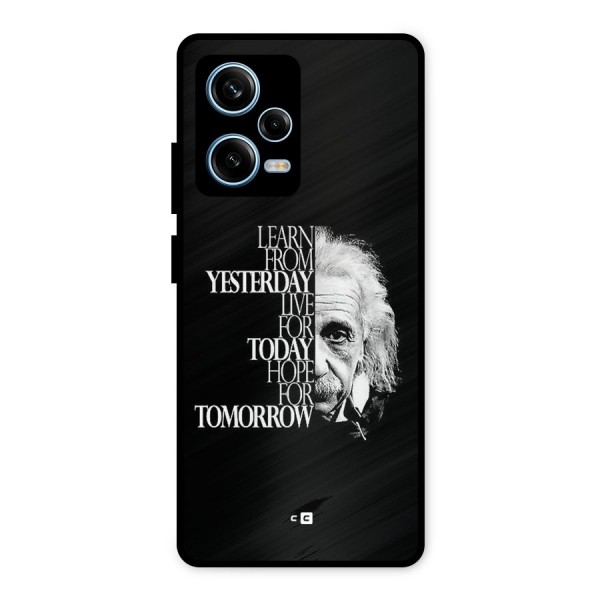 Learn From Yesterday Metal Back Case for Redmi Note 12 Pro